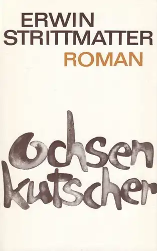 Buch: Ochsenkutscher, Strittmatter, Erwin. 1978, Aufbau Verlag, Roman
