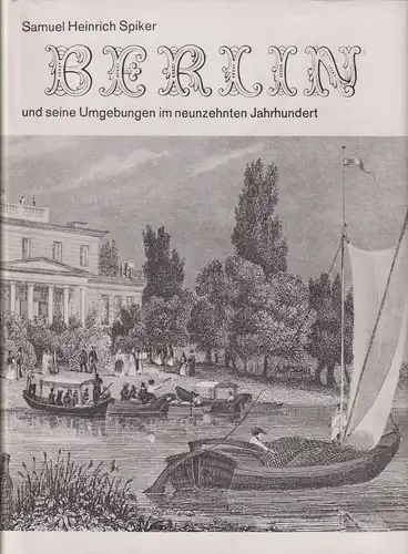 Buch: Berlin. Spiker, Samuel Heinrich, 1979, Zentralantiquariat der DDR