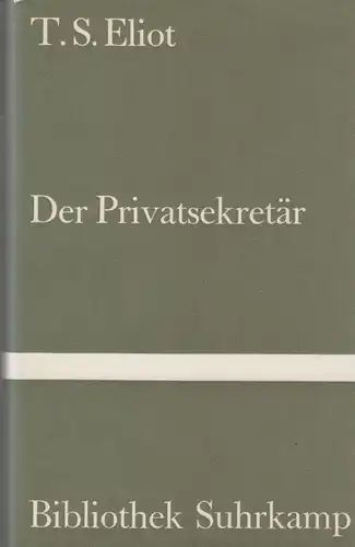 Buch: Der Privatsekretär, Eliot, 1965, Suhrkamp, Komödie, gebraucht, gut