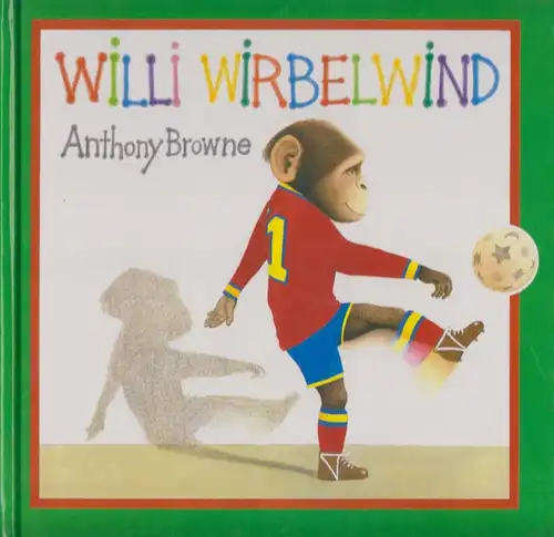 Buch: Willi Wirbelwind, Browne, Anthony, 1995, Lappan Verlag, gebraucht, gut