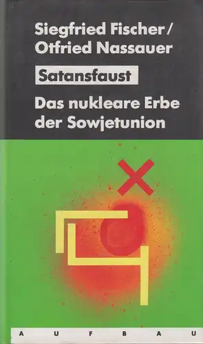 Buch: Satansfaust, Fischer, Siegfried u.a., 1992, Aufbau-Verlag, gebraucht: gut