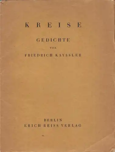 Buch: Kreise, Kayssler, Friedrich, 1919, Erich Reiss Verlag, gebraucht: gut