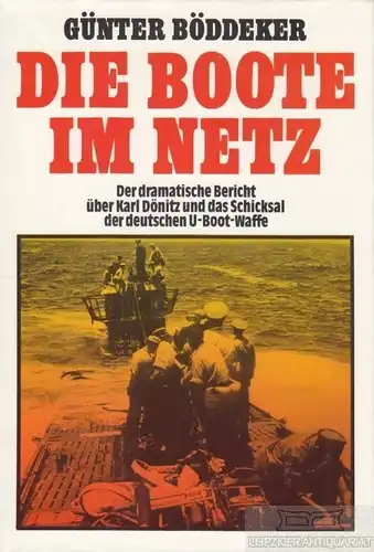 Buch: Die Boote im Netz, Böddeker, Günter. 1981, Neuer Kaiser Verlag