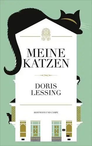 Buch: Meine Katzen, Lessing, Doris, 2015, Hoffmann und Campe, gebraucht sehr gut