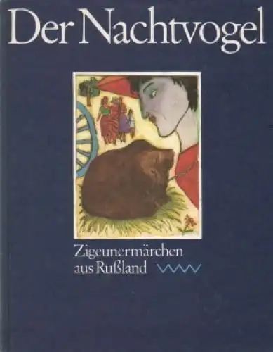Buch: Der Nachtvogel, Ebert, Claudia. 1986, Verlag Volk und Welt, gebraucht, gut