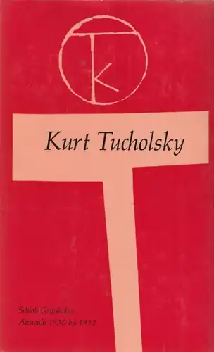 Buch: Schloß Gripsholm, Tucholsky, Kurt. Ausgewählte Werke, 1975, gebraucht, gut