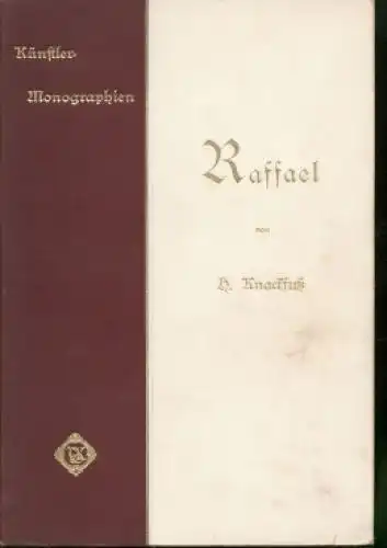 Buch: Raffael, Knackfuß, H. Künstler-Monographien, 1895, gebraucht, gut