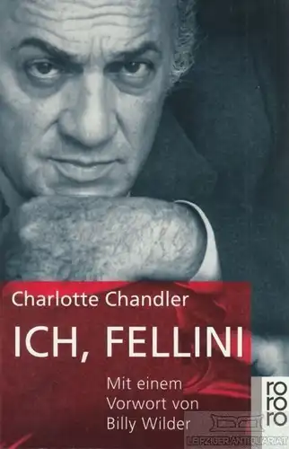 Buch: Ich, Fellini, Chandler, Charlotte. Rororo, 1996, gebraucht, sehr gut