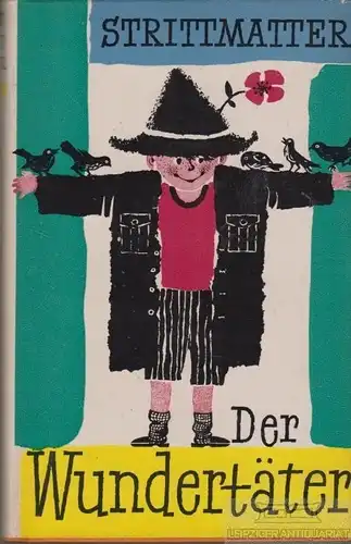 Buch: Der Wundertäter, Strittmatter, Erwin. 1959, Verlag Kultur und Fortschritt