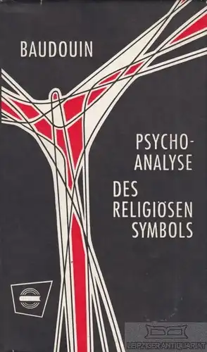Buch: Psychoanalyse des religiösen Symbols, Baudouin, Charles. 1962