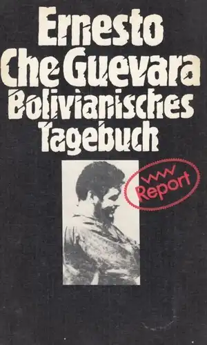 Buch: Bolivianisches Tagebuch, Guevara, Ernesto Che. 1987, Verlag Volk und Welt