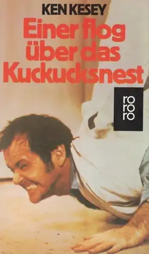 Buch: Einer flog über das Kuckucksnest, Kesey, Ken. Rororo, 1997, Roman