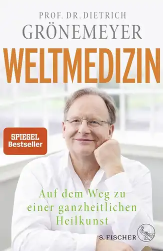 Buch: Weltmedizin, Grönemeyer, Dietrich, 2018, S. Fischer Verlag, sehr gut