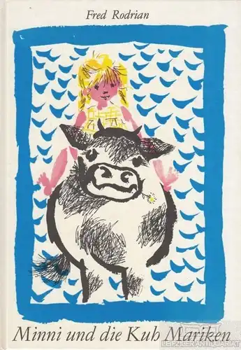 Buch: Minni und die Kuh Mariken, Rodrian, Fred. 1990, Der Kinderbuchverlag