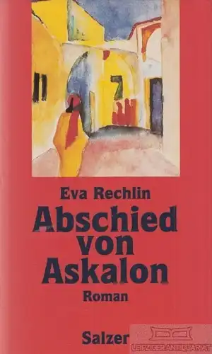 Buch: Abschied von Askalon, Rechlin, Eva. 1996, Eugen Salzer Verlag, Roman