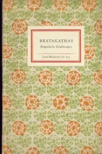 Insel-Bücherei 833, Bratakathas. Bengalische Erzählungen, Ray, Arun. 1964