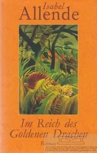 Buch: Im Reich des Goldenen Drachen, Allende, Isabel. 2003, Suhrkamp Verlag