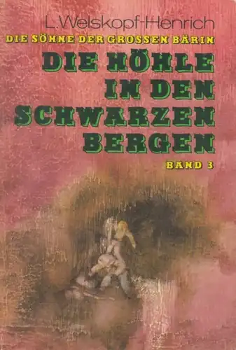 Buch: Die Söhne der Großen Bärin 3 -Die Höhle in den... Welskopf-Henrich, 1984