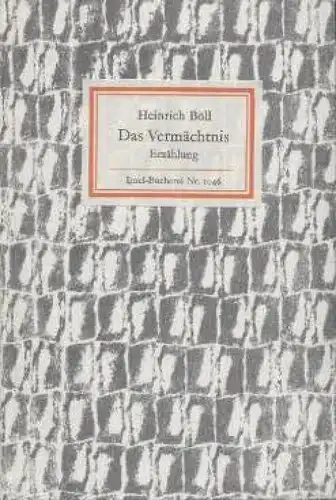 Insel-Bücherei 1046, Das Vermächtnis, Böll, Heinrich. 1984, Insel-Verlag