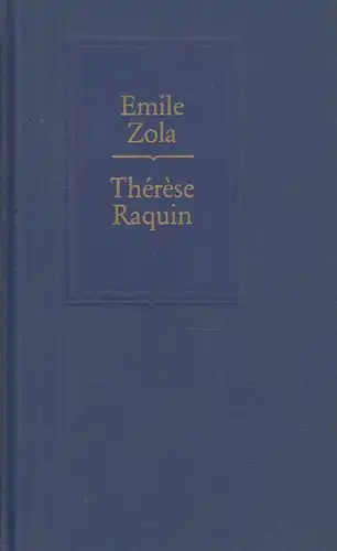 Buch: Therese Raquin, Zola, Emile. Reclam Lese-Klassiker, 1988, gebraucht, gut