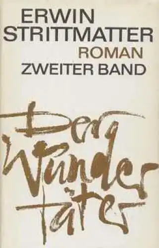 Buch: Der Wundertäter. Zweiter Band, Strittmatter, Erwin. 1980, Aufbau Verlag