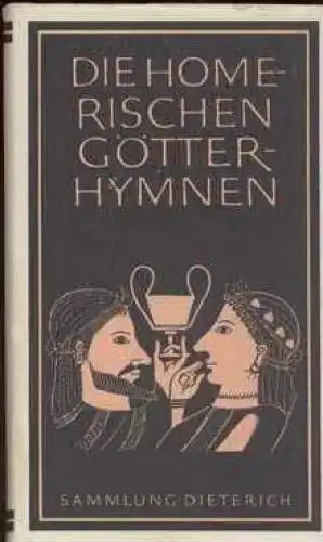 Sammlung Dieterich 97, Die Homerischen Götterhymnen, Schmidt, Ernst Günther
