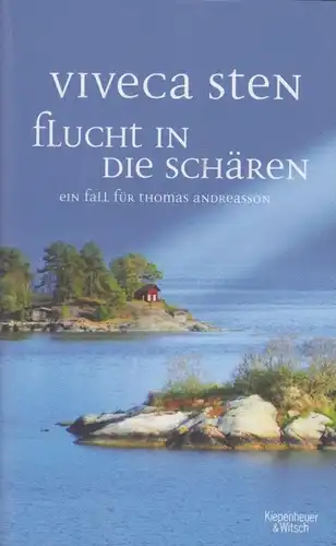 Buch: Flucht in die Schären, Sten, Viveca. 2018, Kiepenheuer & Witsch Verlag