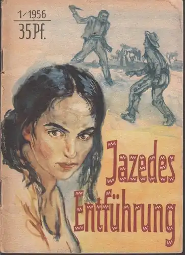 Buch: Jazedes Entführung, Gerstäcker, Friedrich. Kleine Jugendreihe 1, 1956