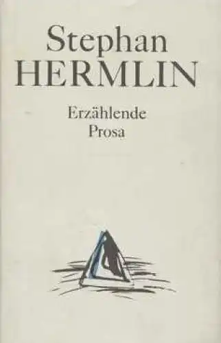Buch: Erzählende Prosa, Hermlin, Stephan. 1990, Aufbau Verlag, gebraucht, gut