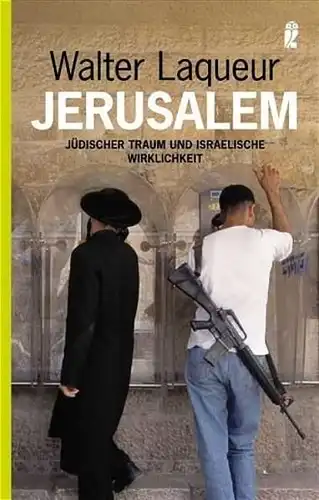 Buch: Jerusalem. Laqueur, Walter, 2005, Ullstein Taschenbuch Verlag