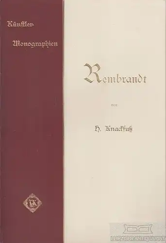 Buch: Rembrandt, Knackfuß, H. Künstler-Monographien, 1906, gebraucht, gut