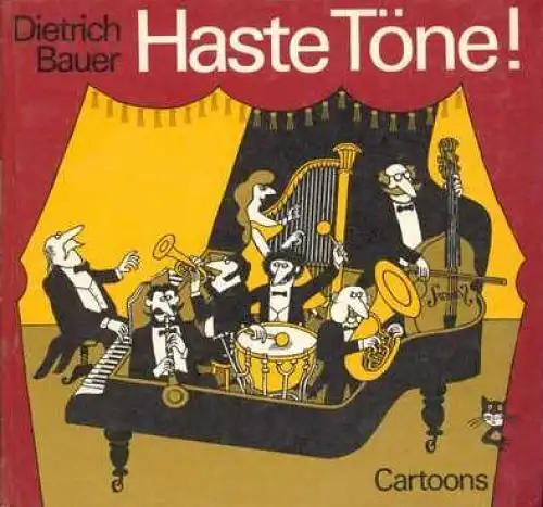 Buch: Haste Töne, Bauer, Dietrich. 1984, Verlag Neue Musik, Cartoons