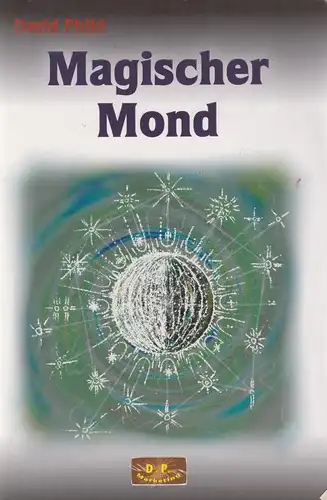 Buch: Magischer Mond. Phild, David, 2005, D. P. Marketing, gebraucht, gut