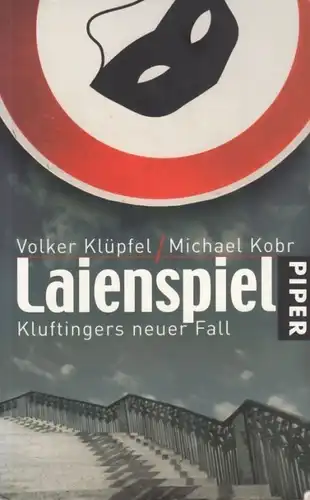 Buch: Laienspiel, Klüpfel, Volker / Kobr, Michael. 2008, Piper Verlag