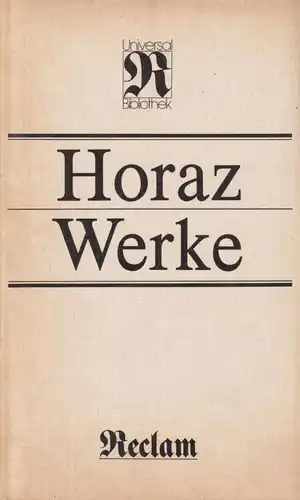 Buch: Werke, Horaz. Reclams Universal-Bibliothek, 1984, gebraucht, gut