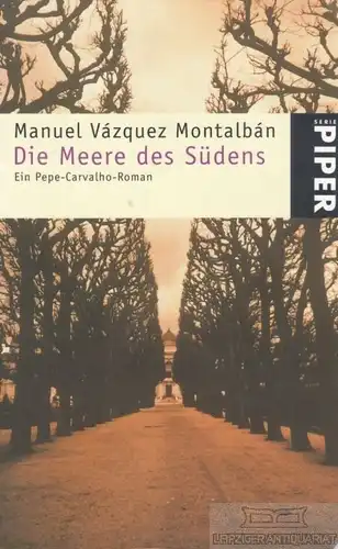 Buch: Die Meere des Südens, Montalban, Manuel Vazquez. Serie Piper, 2001