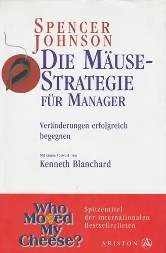 Buch: Die Mäuse-Strategie für Manager. Johnson, Spencer, 2001, Hugendubel Verlag