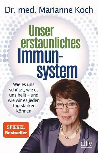 Buch: Unser erstaunliches Immunsystem, Koch, Marianne, 2020, dtv