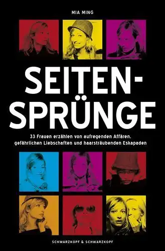Buch: Seitensprünge, Ming, Mia, 2010, Schwarzkopf und Schwarzkopf Verlag