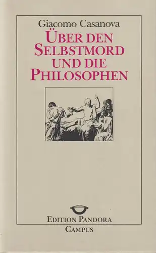 Buch: Über den Selbstmord und die Philosophen, Casanova, Giacomo, 1994, Campus