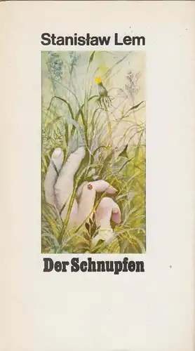 Buch: Der Schnupfen, Roman. Lem, Stanislaw, 1977, Volk und Welt Verlag