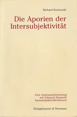 Buch: Die Aporien der Intersubjektivität, Kozlowski, Richard, 1991, gebraucht