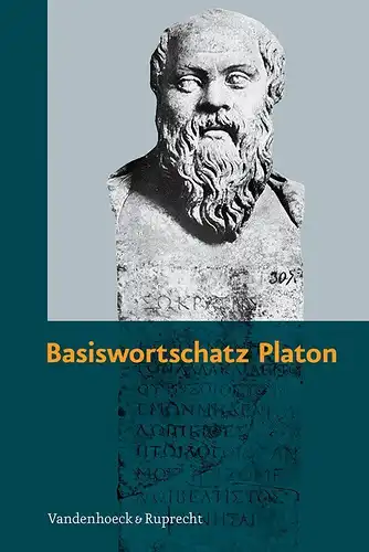 Buch: Basiswortschatz Platon, Holtermann, Martin, 2012, Vandenhoeck & Ruprecht