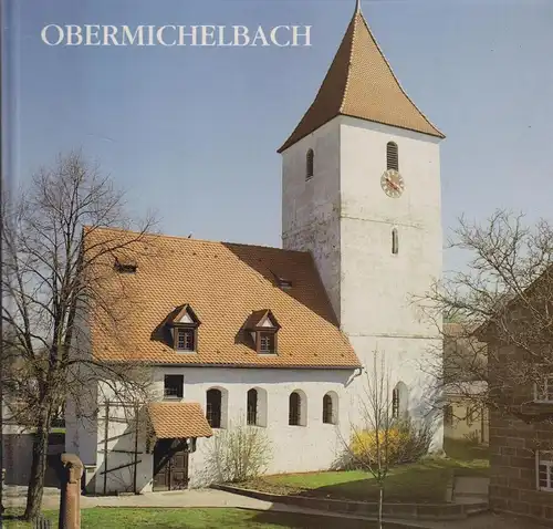 Buch: Obermichelbach, Kühn, Roland, 1987, Gemeinde Obermichelbach, sehr gut