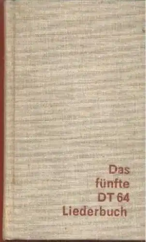 Buch: Das fünfte DT 64 Liederbuch, Oppel, Marianne. 1978, gebraucht, gut