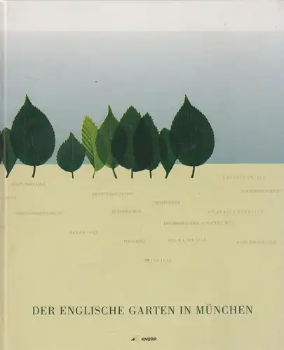 Buch: Der Englische Garten in München. Freyberg, P. Frhr. v., 2000, Knürr Verlag