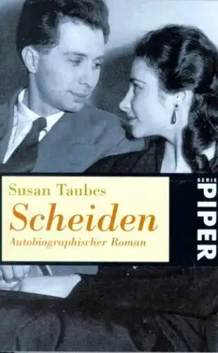 Buch: Scheiden, Autobiographischer Roman, Taubes, Susan, 1997, Piper, sehr gut