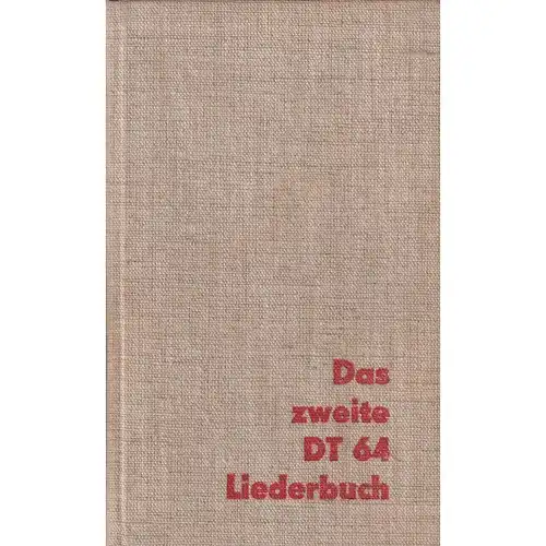 Buch: Das zweite DT 64 Liederbuch, Oppel, Marianne. 1976, Fr. Hofmeister Verlag