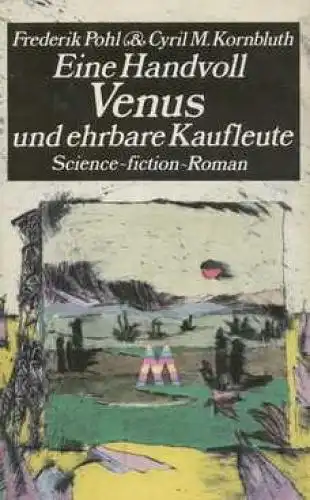Buch: Eine Handvoll Venus und ehrbare Kaufleute, Pohl. 1983, gebraucht, gut