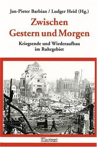 Buch: Zwischen gestern und morgen, Barbian, Jan-Pieter, 1995, Klartext Verlag